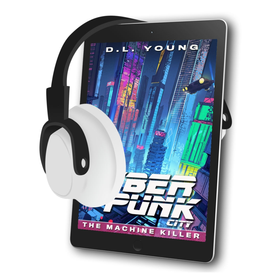 Cyberpunk City Book One: The Machine Killer (audiobook)