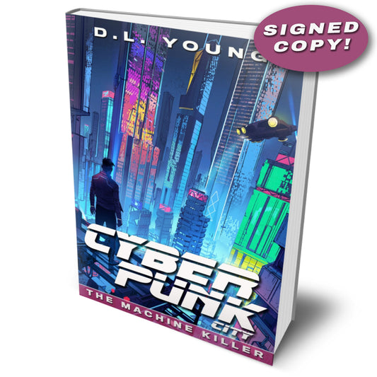 Cyberpunk City Book One: The Machine Killer (signed paperback)