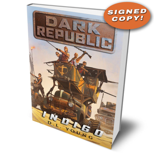 Indigo: Dark Republic Book Two (signed paperback)