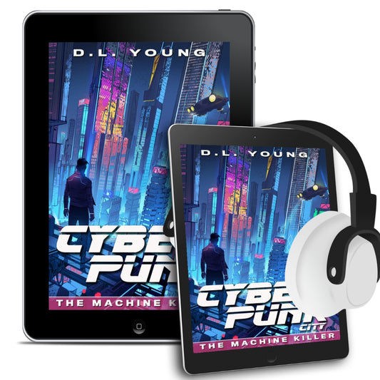 Cyberpunk City Book One: The Machine Killer (Ebook + Audiobook Value Bundle)