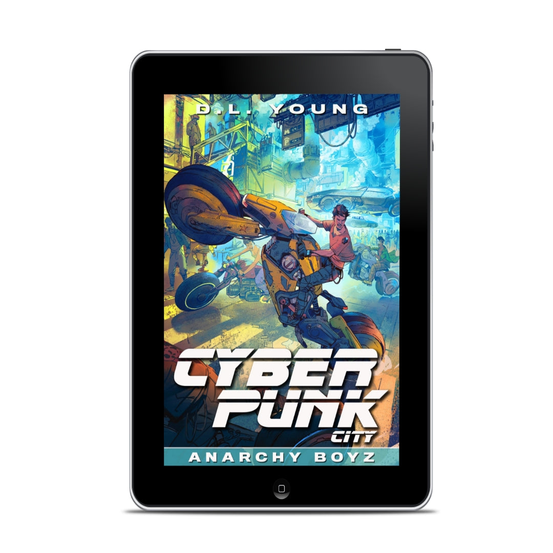 Cyberpunk City Book Two: Anarchy Boyz (ebook) – DL Young Store