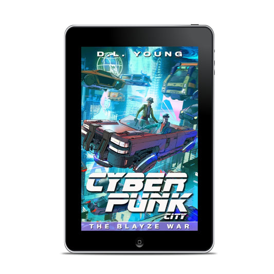 Cyberpunk City Book Three: The Blayze War (ebook)