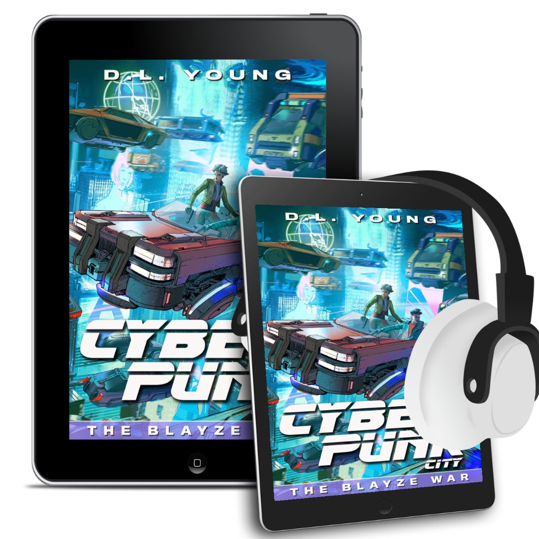 Cyberpunk City Book Three: The Blayze War (Ebook + Audiobook Value Bundle)