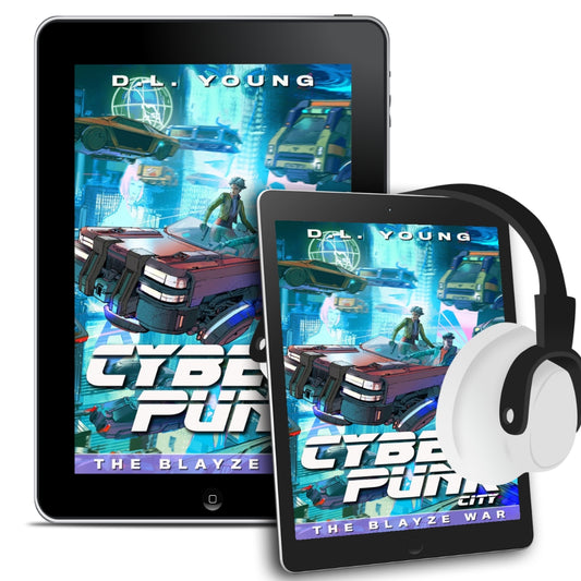 Cyberpunk City Book Three: The Blayze War (Ebook + Audiobook Value Bundle)