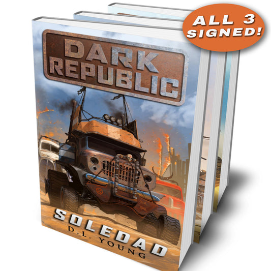 Dark Republic - The Complete Series (3-Book Value Bundle, Signed Paperbacks)