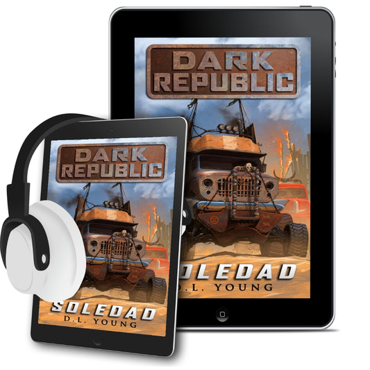 Soledad: Dark Republic Book One (Ebook + Audiobook Value Bundle)